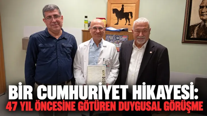 BİR CUMHURİYET HİKÂYESİ: 47 YIL ÖNCESİNE GÖTÜREN DUYGUSAL BULUŞMA
