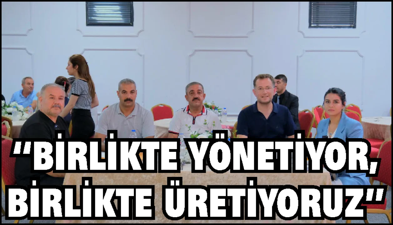 Yıldız’dan Muhtarlara Güvence: “Projeler Planlandığı Gibi Devam Ediyor”